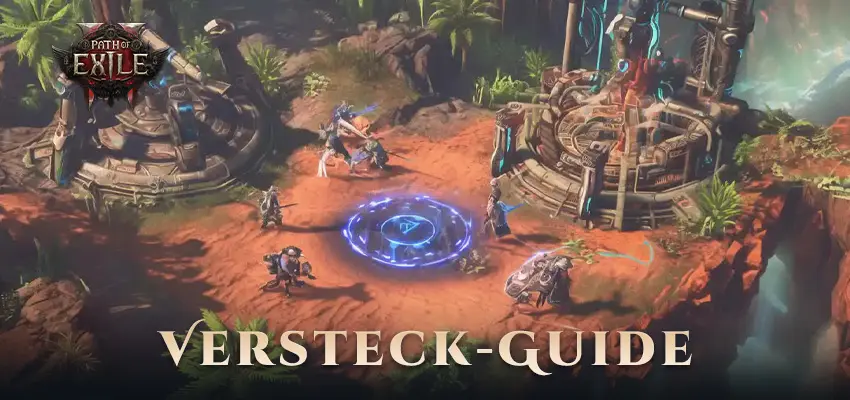 Path of Exile 2  Versteck-Guide
