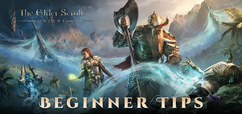 The Elder Scrolls Online Beginner Tips 