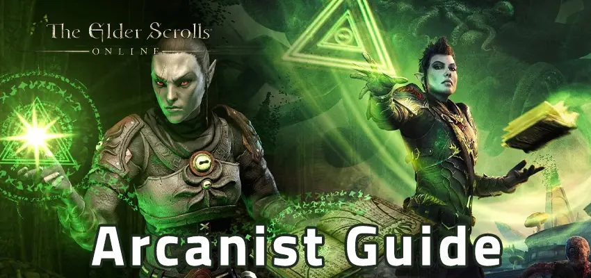 The Elder Scrolls Online Arcanist Guide