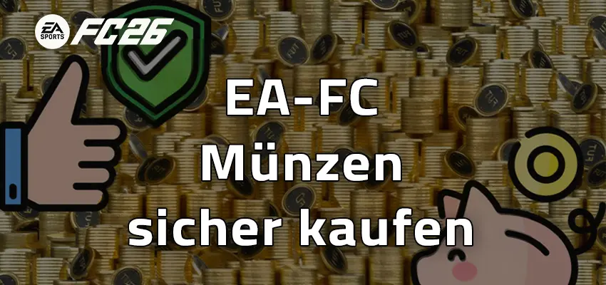 Wie man EA-FC-Münzen sicher kauft, ohne gesperrt zu werden