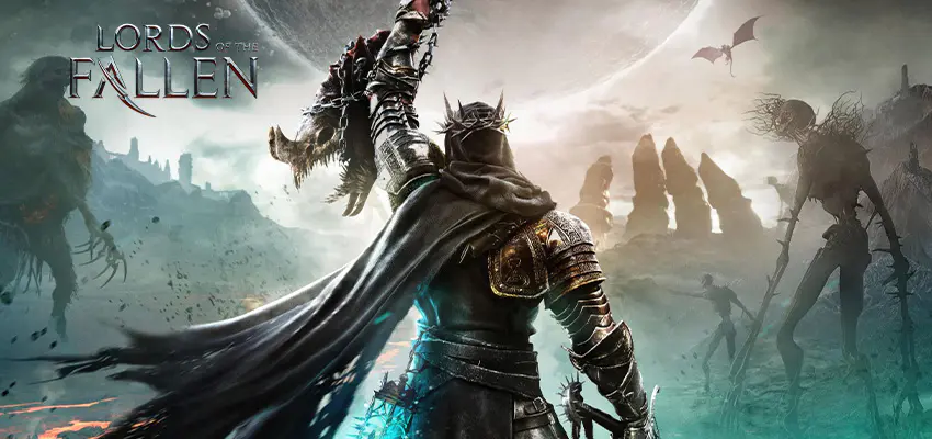 Lords of the Fallen: Boss-Strategien für Story und Endgame