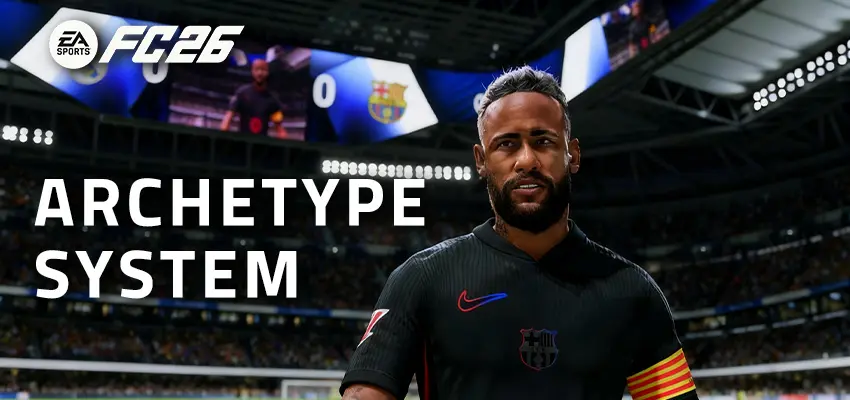 EA FC 26 Archetype System – All you need to know
